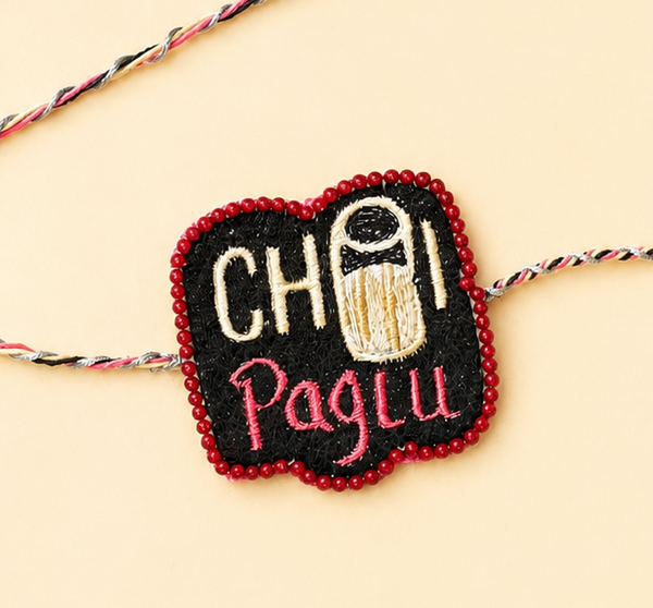 Chai Paglu Bhai Rakhi