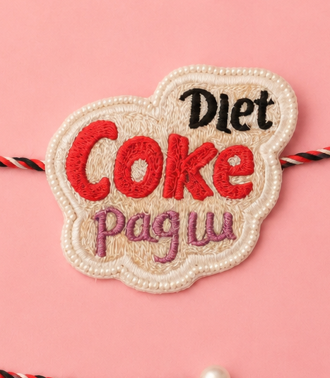 Diet Coke Paglu Bhai Rakhi